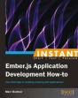 Instant Ember.Js Application Development How-To - Preview