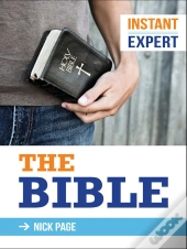 Instant Expert: The Bible