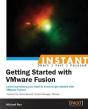 Instant Getting Started With Vmware Fusion - Preview