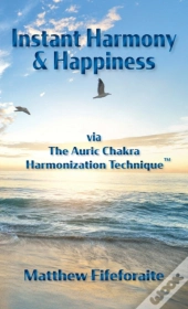 Instant Harmony & Happiness
