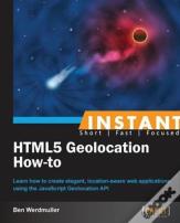 Instant Html5 Geolocation How-To
