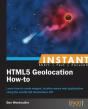 Instant Html5 Geolocation How-To - Preview