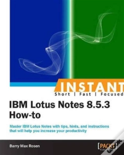 Capa do artigo Instant Ibm Lotus Notes 8.5.3 How-To
