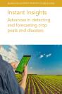 Instant Insights: Advances In Detecting And Forecasting Crop Pests And Diseases - Preview