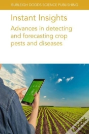 Capa do artigo Instant Insights: Advances In Detecting And Forecasting Crop Pests And Diseases