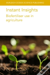 Capa do artigo Instant Insights: Biofertiliser Use In Agriculture