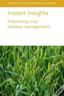 Capa do artigo Instant Insights: Improving Crop Disease Management