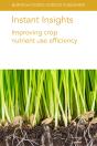 Instant Insights: Improving Crop Nutrient Use Efficiency - Preview