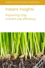 Capa do artigo Instant Insights: Improving Crop Nutrient Use Efficiency