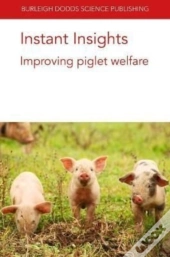 Instant Insights: Improving Piglet Welfare