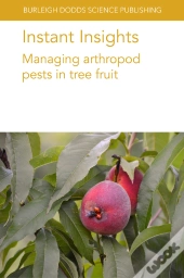 Instant Insights: Managing Arthropod Pests In Tree Fruit