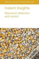 Instant Insights: Mycotoxin Detection And Control