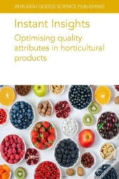 Instant Insights: Optimising Quality Attributes In Horticultural Products