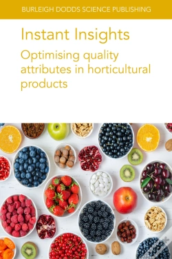 Capa do artigo Instant Insights: Optimising Quality Attributes In Horticultural Products