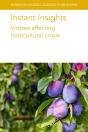 Instant Insights: Viruses Affecting Horticultural Crops - Preview