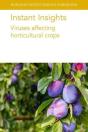 Instant Insights: Viruses Affecting Horticultural Crops - Preview
