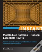 Instant Mapreduce Patterns - Hadoop Essentials How-To