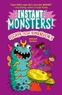 Instant Monsters! Escape From Dimension X - Preview