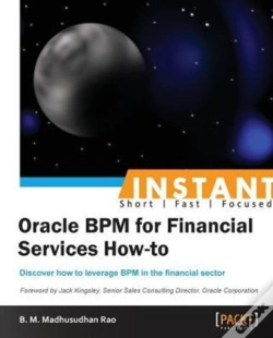 Capa do artigo Instant Oracle Bpm For Financial Services How-To