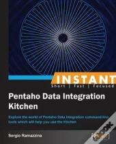 Instant Pentaho Data Integration Kitchen