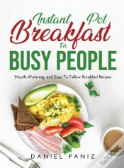 Capa do artigo Instant Pot Breakfast For Busy People