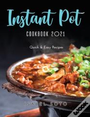 Instant Pot Cookbook 2021