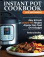 Instant Pot Cookbook For Beginners: Easy - Preview