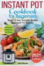 Instant Pot Cookbook For Beginners - Preview