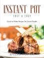 Instant Pot Fast And Easy - Preview
