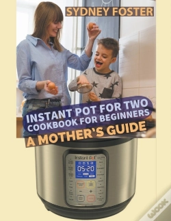 Capa do artigo Instant Pot For Two Cookbook For Beginne