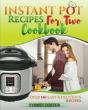 Instant Pot For Two Cookbook - Preview