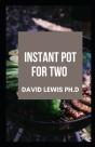 Instant Pot For Two - Preview