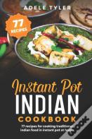 Instant Pot Indian Cookbook