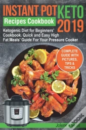 Instant Pot Keto Recipes Cookbook 2019