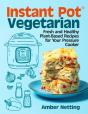 Instant Pot(R) Vegetarian - Preview