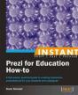 Instant Prezi For Education How-To - Preview