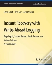 Instant Recovery With Write-Ahead Logging