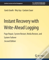 Instant Recovery With Write-Ahead Logging