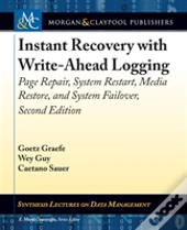 Instant Recovery With Write-Ahead Logging