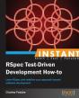 Instant Rspec Test-Driven Development How-To - Preview