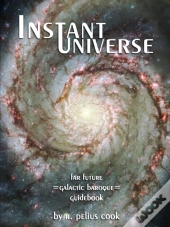 Instant Universe