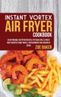 Instant Vortex Air Fryer Cookbook : 40 A - Preview