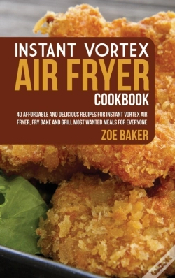 Capa do artigo Instant Vortex Air Fryer Cookbook: 40 Af