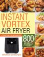 Instant Vortex Air Fryer Cookbook For Beginners - Preview