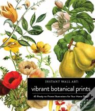 Instant Wall Art Vibrant Botanical Prints