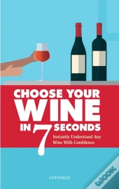 Instantly Understand Any Wine With Confidence