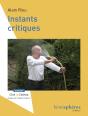 Instants Critiques - Preview