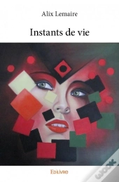Instants De Vie