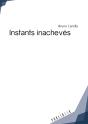 Instants Inachevés - Preview
