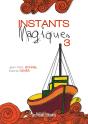 Instants Magiques 3 - Preview